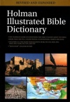 Holman Illustrated Bible Dictionary, Revised and Expanded  **